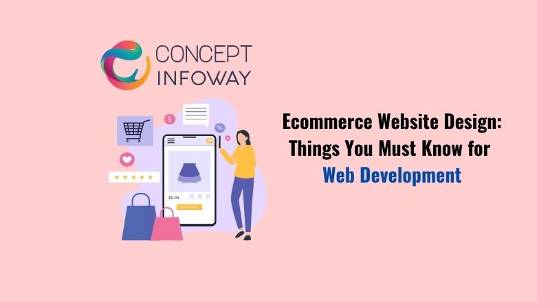 Ecommerce Website Design - Concept Infoway LLC