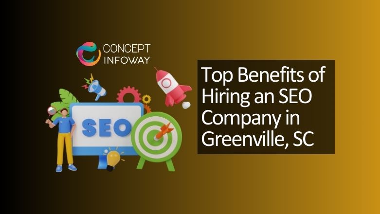 SEO Company in Greenville SC - Concept Infoway LLC