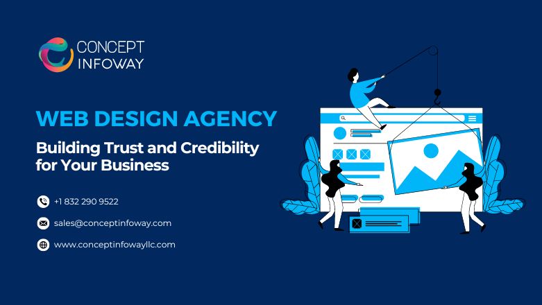 Web Design Agency Building Trust and Credibility for Your Business